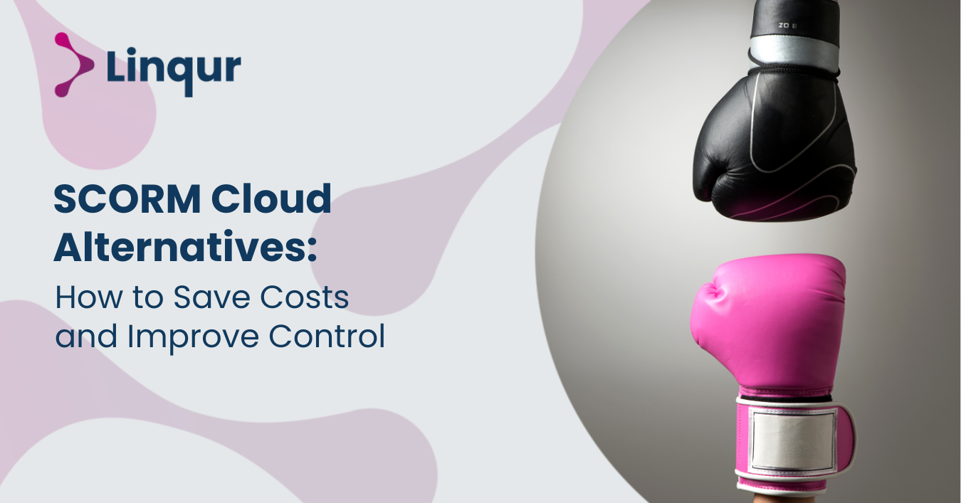 SCORM Cloud Alternatives: How to Save Costs and Improve Control